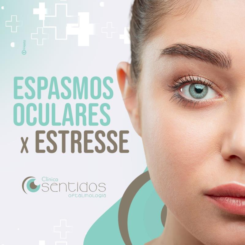 Espasmos Oculares x Estresse